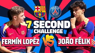 ⏱️ JOÃO FÉLIX vs FERMÍN LÓPEZ  7 SECOND CHALLENGE PSG EDITION  UEFA CHAMPIONS LEAGUE 🔥 [upl. by Armalda]