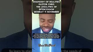 RHAPSODY OF REALITIES  PASTOR CHRIS THE LEGALITIES OF INTERCESSION MONDAY 11 NOVEMBER [upl. by Minton]