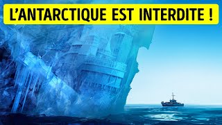 Pourquoi Nous ne Sommes pas Autorisés à Visiter l’Antarctique [upl. by Argyres]