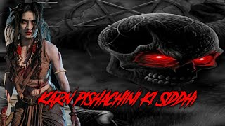 Karn pishachini ki Siddhi  कर्ण पिशाचिनी के सिद्धि  Hindi horror story  Hindi kahaniyan  Ghost [upl. by Sherrer]