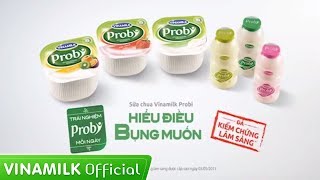 Quảng cáo Vinamilk  Sữa chua men sống Probi quotHiểu điều bụng muốnquot [upl. by Nwahsram]