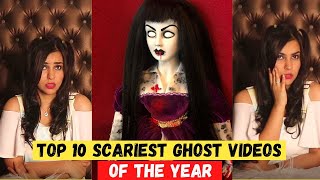 Top 10 Scariest GHOST Videos of the Year [upl. by Enilram]