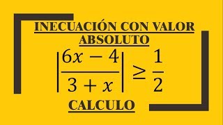 INECUACION CON VALOR ABSOLUTO [upl. by Nigen]