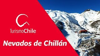 Nevados de Chillán  Turismo Chile [upl. by Serg]