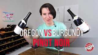 Oregon vs Burgundy Pinot Noir [upl. by Boff309]