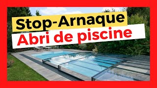 Arnaque Comment choisir un abri de piscine Kit abri artisan pisciniste [upl. by Rubinstein]