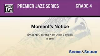 Moments Notice arr Alan Baylock – Score amp Sound [upl. by Kloster]