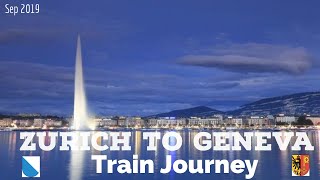 Zurich to Geneva  A Train Ride [upl. by Toscano]