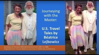 Walking with the Master Tales from Omraam Mikhaël Aïvanhovs American Journeys [upl. by Leyes783]