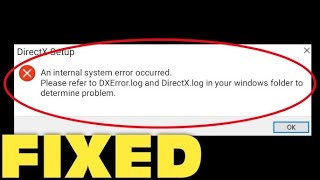 DirectX An Internal System Error Occurred Error in Window 8  10 amp 11 100 SOLUTION [upl. by Neersin]