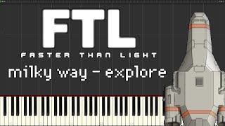 Milky Way Explore FTL Faster Than Light OST  Piano Tutorial [upl. by Nonaihr]