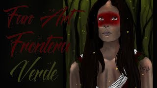 FanArt Frontera Verde [upl. by Carilyn687]