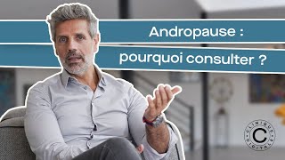 Andropause  pourquoi consulter [upl. by Ydasahc]