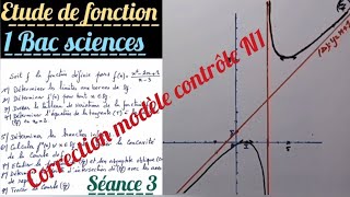 Etude de fonction 1 bac sciences séance 3 correction modèle contrôle N1 [upl. by Atterehs422]