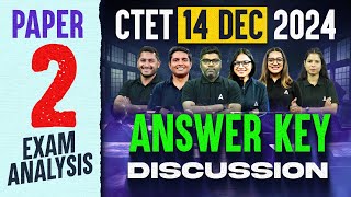 CTET 14 DEC 2024 Answer Key Discussion  CTET Paper 2 Answer Key 2024  CTET Exam Answer Key 2024 [upl. by Wystand]