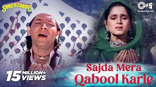 Sajda Mera Qabool Karle  Video Song  Sahebzaade  Aditya Pancholi amp Neelam  Mohd Aziz [upl. by Ramoj]