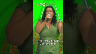 Lina Travassos Vem pra mim [upl. by Hilliard]