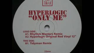 Hyperlogic  Only Me Tidyman Remix 1998 [upl. by Sulienroc]