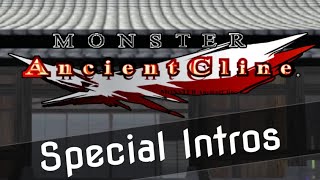 Monster Ancient Cline  Special Intros [upl. by Selassie779]