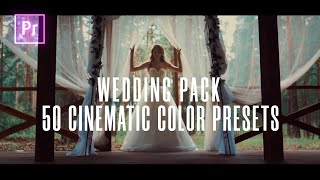 50 Cinematic Wedding Color Presets for Premiere Pro [upl. by Eioj]