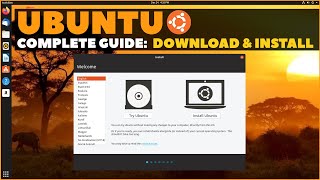 Ubuntu Complete Beginners Guide Download amp Installing Ubuntu [upl. by Buckler]