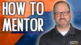 How To Mentor Someone  6 Step Mentoring Process  Mike Phillips [upl. by Newsom]