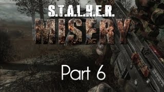 STALKER Call of Pripyat — Misery Mod — Part 6 — Inhuman Posession [upl. by Lolita]