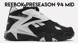 Reebok Preseason 94 Mid [upl. by Astera]