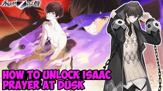 How to Unlock IsaacPrayer at Dusk Ending Guide  Forever 7 Days永远的七日之都 [upl. by Leatrice]