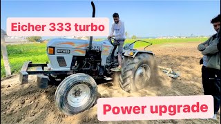 Eicher 333 turbo upgrade farmer jhondeer mahindra power turbo swaraj farming viral [upl. by Fitzpatrick]