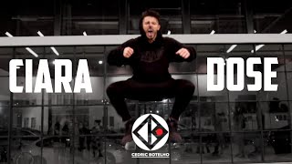 Ciara  Dose  Choreography by Cedric Botelho [upl. by Adirem]