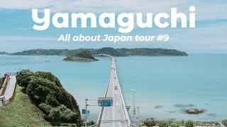 All about Japan Traveling to 47 Prefectures 9 Yamaguchi [upl. by Airtina]