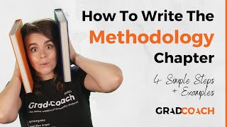 How To Write A Methodology Chapter For A Dissertation Or Thesis 4 Steps  Examples [upl. by Dnaltiac]