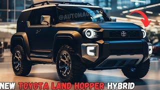 20242025 Toyota Land Hopper Hybrid Revolution Worth the Hype [upl. by Riha]