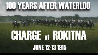 ROKITNA CHARGE  June 1213 1915 [upl. by Alric]