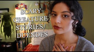 Sharing Scary Creature and Duende Stories  Paranormal Storytime [upl. by Leirol]