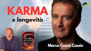 KARMA e longevità Intervista Marco Cesati Cassin [upl. by Yenaled]