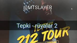 Tepki  Rüyalar 2 lyrics [upl. by Nosyk238]