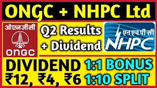 ONGC Q2 amp Dividend • NHPC Ltd • Stocks Declared High Dividend Bonus amp Split With Ex Dates [upl. by Kieryt820]