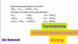 Termokimia  Contoh Soal Menentukan Delta H atau Entalphi Reaksi  kimia [upl. by Nnaeitak673]