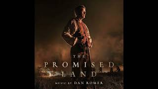 The Promised Land  Original Motion Picture Soundtrack [upl. by Yun]