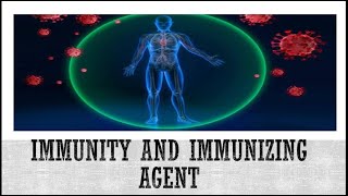 Community health nursing Immunity and immunizing agent [upl. by Dorion]