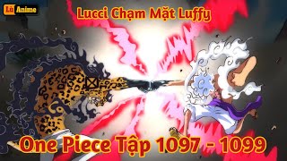 Lù Rì Viu One Piece Tập 1097  1099 Báo Lucci Chạm Mặt Luffy Review one piece Review anime [upl. by Gnilyam530]