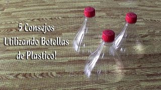 5 Consejos Utilizando botellas de plastico [upl. by Ainitsirhc]