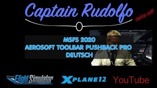 MSFS 2020 Aerosoft Toolbar Pushback Pro  Deutsch [upl. by Annavoeg]