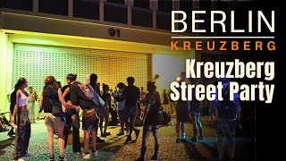 BERLIN Nightlife CRAZY Kreuzberg Street Party  Berlin Walking 4K [upl. by Arabele]