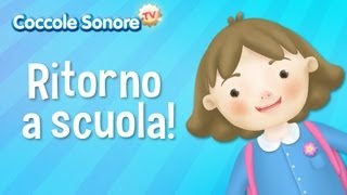 Ritorno a scuola Filastrocche per bambini di Coccole Sonore [upl. by Eittah138]