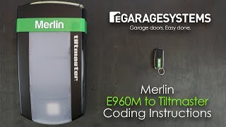 Merlin Tiltmaster Garage Door Opener  E960M Remote Coding Instructions [upl. by Corso]