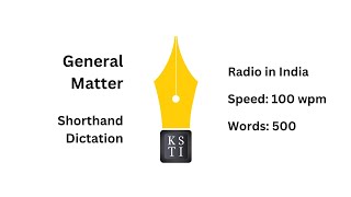 General Matter Shorthand Dictation 100 wpm Radio in India [upl. by Nelra]