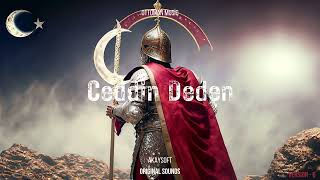 Ceddin Deden  Mehter March  Ottoman Music  LAST OTTOMAN [upl. by Syverson]